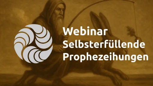 Selbsterfüllende Prophezeihungen